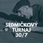 Sedmičkový turnaj 30.7.2021