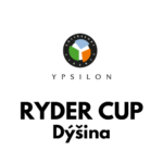 Ryder Cup 2021 - Ypsilonka vs. Dýšina