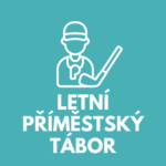 PŘÍMĚSTSKÝ TÁBOR